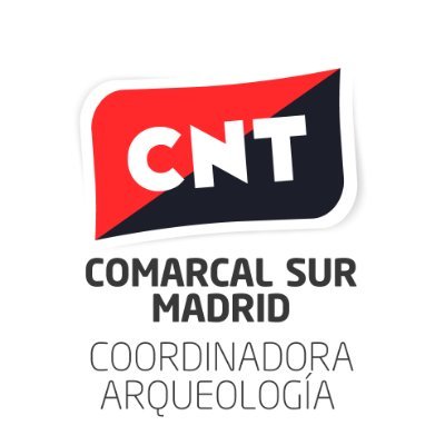 Coordinadora Madrileña de Arqueología de CNT-Comarcal Sur. Dignidad en la arqueología. Por nuestra profesión, nuestros derechos laborales y nuestra memoria.