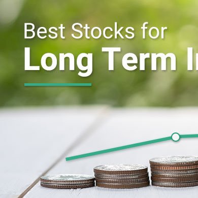 Looking for best long term stocks
