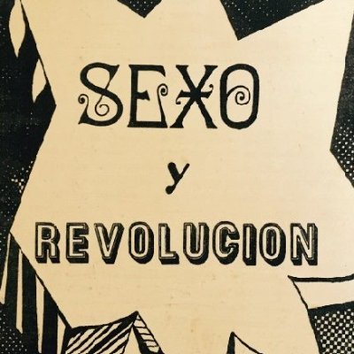 SexoyRevolucion's profile picture. Programa de memorias políticas feministas y sexo-genéricas - CeDInCI/UnSaM