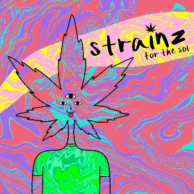 #StrainzfortheSol, #SolanaNFT limited supply of 250 , 1 of a kind. New 1's released each week until 250 reached!