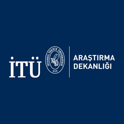 İstanbul Teknik Üniversitesi - Istanbul Technical University Araştırma Dekanlığı - Office of the Dean of Research