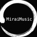 miraimusicprod (@miraimusicprod) Twitter profile photo miraimusicprod (@miraimusicprod) Twitter profile photo