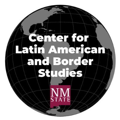 The official Twitter account for NMSU's Center for Latin American and Border Studies (CLABS)