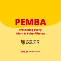 PEMBA(Protecting Every Mom & Baby Alberta) Network(@PEMBAnetwork) 's Twitter Profile Photo