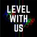 Level With Us (@LvlWithUs) Twitter profile photo