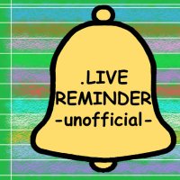 🖱️17お19🍅21超25👕28🍕30🌃🎩1🐬🐴2 (@dotlive_remind) Twitter profile photo