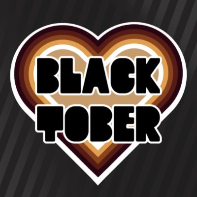 The official Twitter account for the month long event #Blacktober!