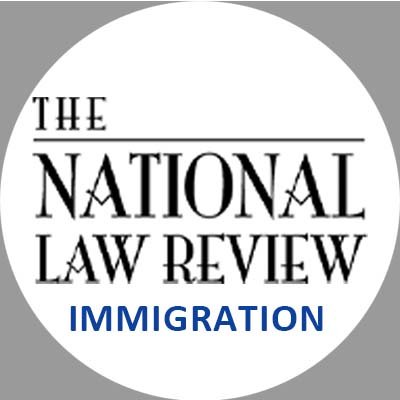 The latest immigration law news from the National Law Review. For all legal news topics, follow us on @natlawreview