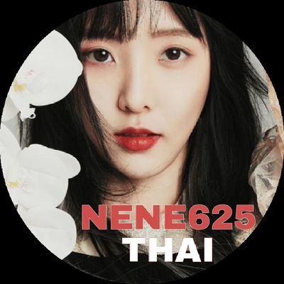 SUPPORT NENE FOREVER 1ST THAILAND FANBASE​ CONTACT​ DM