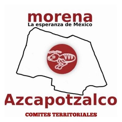 Somos Morena en la alcaldía de Azcapotzalco