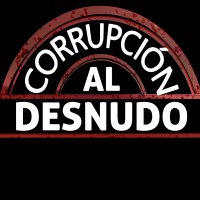 Corrupción al Desnudo (@corrupcionaldes) 's Twitter Profile