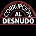 Corrupción al Desnudo (@CorrupcionalDes) Twitter profile photo