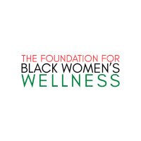 The Foundation for Black Women's Wellness(@TheFFBWW) 's Twitter Profile Photo