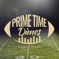 Prime Time Dimes Football Podcast (@primetime_dimes) 's Twitter Profile