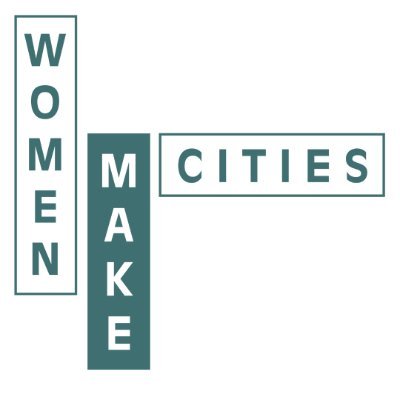 Women Make Cities