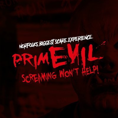 Norfolk's biggest scare experience runs on selected dates 8-31 Oct. 
With five terrifying haunts full of scares, at PrimEVIL, screaming won’t help....