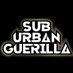 Sub Urban Guerilla (@guerillasub) Twitter profile photo Sub Urban Guerilla (@guerillasub) Twitter profile photo