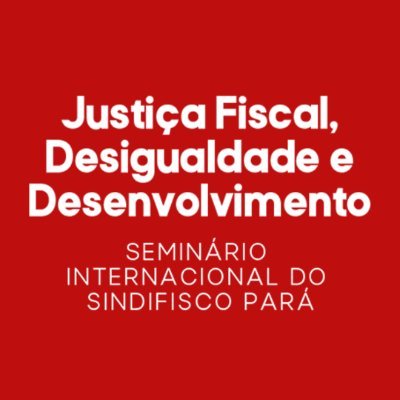 Tributação e Desigualdade no Brasil - Instituto Justiça Fiscal