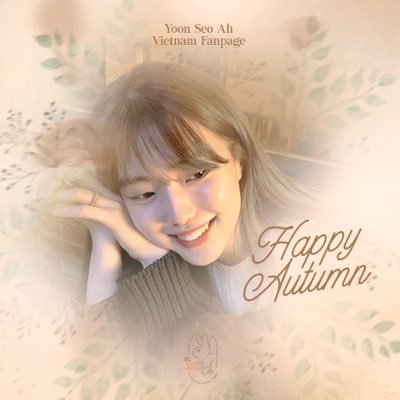 Happy Autumn - Yoon Seo Ah Vietnam Fan Support