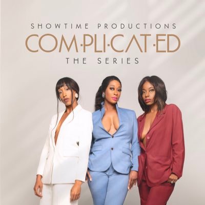 Complicated takes an in-depth look at the lives of 3 millennial women, as they battle the complexities of relationships in the thriving city of Greenville, SC.