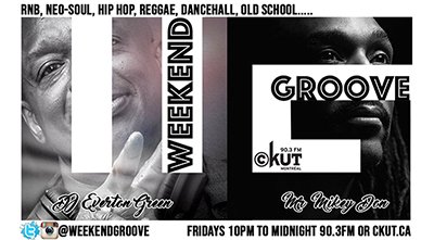 The Weekend Groove is Mr. Mikey Don & Dj Everton Green. You can tune in to us every Friday night from 10 pm to Midnight on CKUT 90.3fm or https://t.co/GfN109yA0g