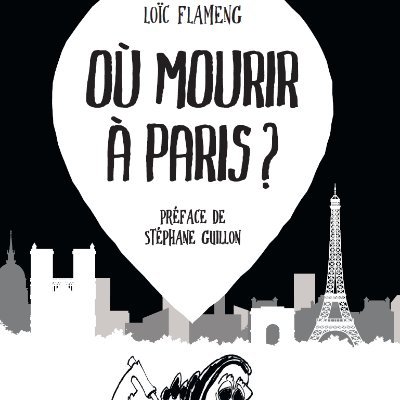 Guide ludique et pratique pour mourir à Paris - éditions Opportun
Publication : Fnac, librairies, plateformes...