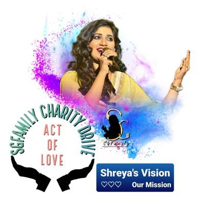 This is an initiative taken by the devotees of @ShreyaGhoshal to spread the 'Act of Love' by helping & supporting the needy & the poor people.