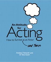 An Attitude for Acting  
Andrew Tidmarsh and Tara Swart 
 
http://t.co/5ujApc8
http://t.co/owCR2avVNx