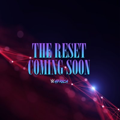 THE RESET. COMING SOON.