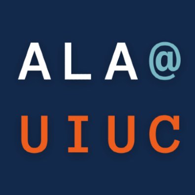 ALA Student Chapter at the iSchool at the University of Illinois at Urbana-Champaign. Email: alaatuiuc@gmail.com