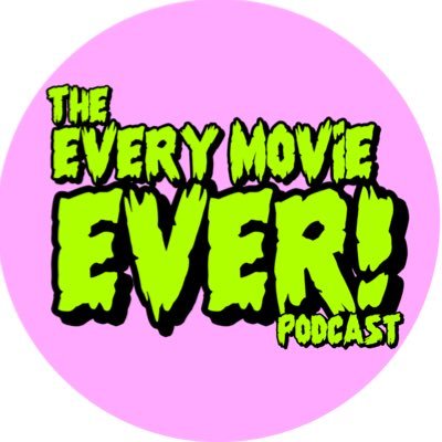 The Every Movie Ever Podcast