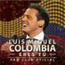 Luis Miguel Colombia (@erestucolombia) Twitter profile photo Luis Miguel Colombia (@erestucolombia) Twitter profile photo