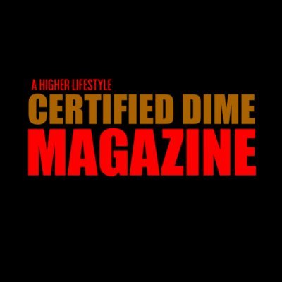 CERTIFIED DIME is an upscale urban lifestyle digital magazine for adult men and women who want to experience a higher lifestyle.