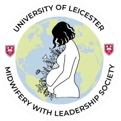 Welcome to the University of Leicester's Midiwfery with Leadership society (MSci)!