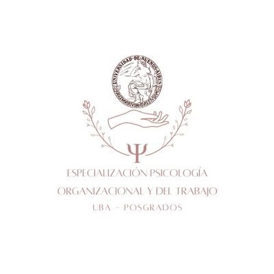 UBA - Posgrado
Especialización Psicología Organizacional y del Trabajo