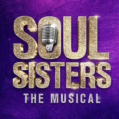 Soul Sisters The Musical Profile