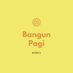 Bangun Pagi (@bangunpagibuku) Twitter profile photo Bangun Pagi (@bangunpagibuku) Twitter profile photo