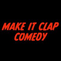 Make It Clap Comedy (@makeitclapcmdy) 's Twitter Profile Photo