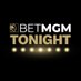 BetMGM Tonight (@betmgmtonight) Twitter profile photo BetMGM Tonight (@betmgmtonight) Twitter profile photo
