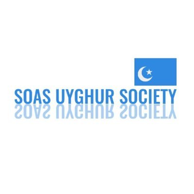 Uyghur Solidarity Society @SOAS - students against the oppression of Uyghur people in East Turkistan.