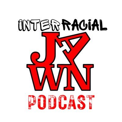 Interracial Jawn Podcast hosted by @LeslieMac & @VeryWhiteGuy - #TheJawn a proud part of the Chonilla Network! New Season Oct 2021