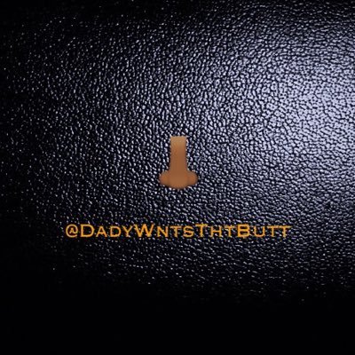 DadyWntsThtButt Profile Picture