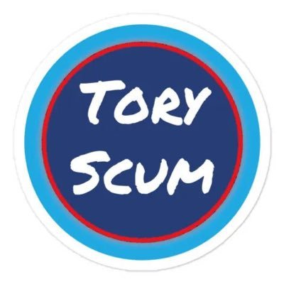 Tory Scum