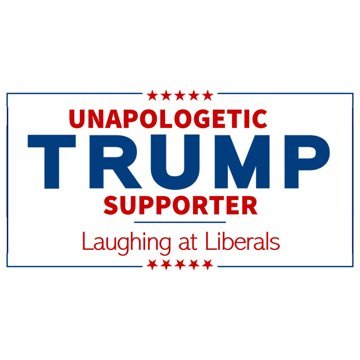 Ultra-MAGA, Laughing AT liberals! Trump Won! Demonrats are petulant children! Nationalist. Pro Life! 2A Christian dad. anti vax. laugh at face diaper wearers