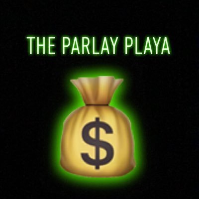 Home of “Free play Friday” #TheParlayPlaya #NBA #NFL #MMA  Bets DM me if you want to join “The Playa’s Club” $25/month