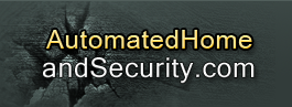 Your #1 Source for Automated Home And Security!