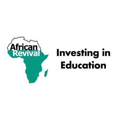 African Revival - Investing in Education.  Our Vision is an Africa where every child has equal access to quality education.