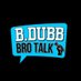 BDubb BroTalk (@bdubb_brotalk) Twitter profile photo BDubb BroTalk (@bdubb_brotalk) Twitter profile photo