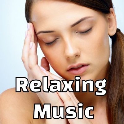 Relaxing music, soothing Music