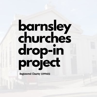 Barnsley Churches Drop-In Project #BCDP